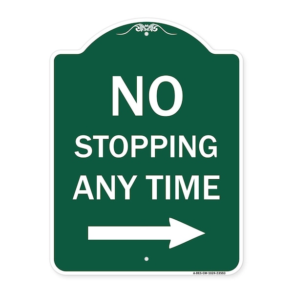 Signmission No Stopping Anytime W/ Arrow Right, Green & White Aluminum Sign, 18" x 24", GW-1824-23583 A-DES-GW-1824-23583 - main